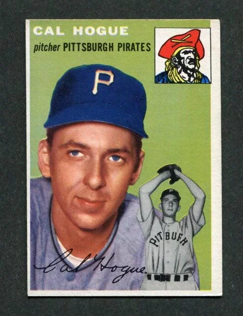 1954 Topps #134 Cal Hogue Pittsburgh Pirates Baseball Card