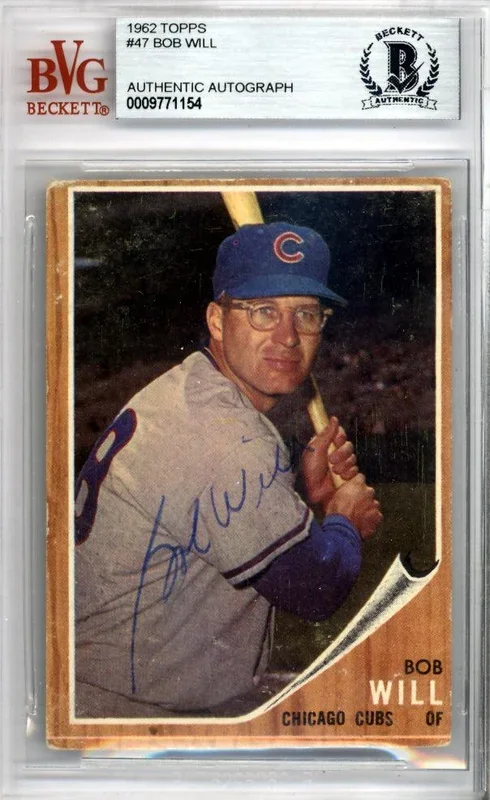 Bob Will Autographed 1962 Topps Card #47 Chicago Cubs Beckett BAS #9771154