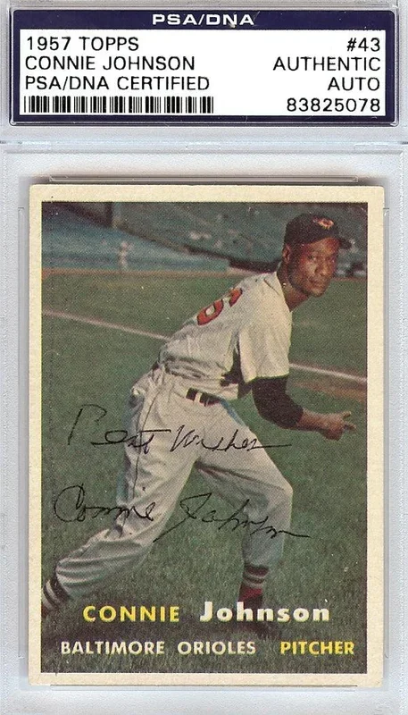 Connie Johnson Autographed 1957 Topps Card #43 Baltimore Orioles “Best Wishes” PSA/DNA #83825078