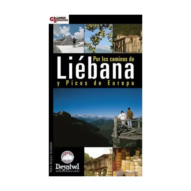 ed. desnivel por los caminos de liébana y picos de europa