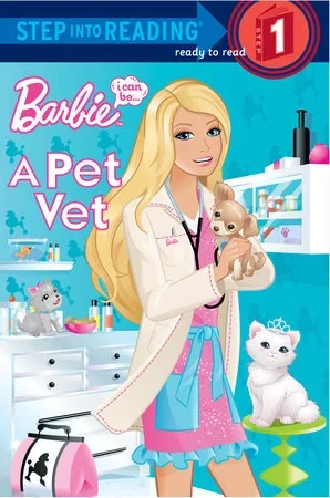 I Can Be A Pet Vet Barbie® (Step-Into-Reading, Step 1)