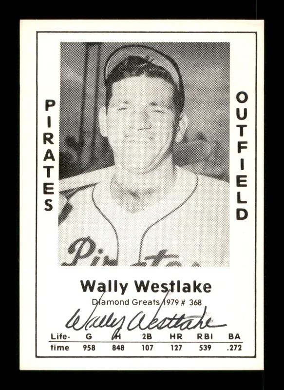 Wally Westlake Autographed 1979 Diamond Greats Card #368 Pittsburgh Pirates SKU #188952